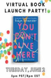You Dont Live Here by Robyn Schneider