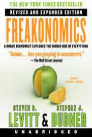 Freakonomics by Steven D. Levitt