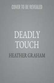 Deadly Touch by Heather Graham